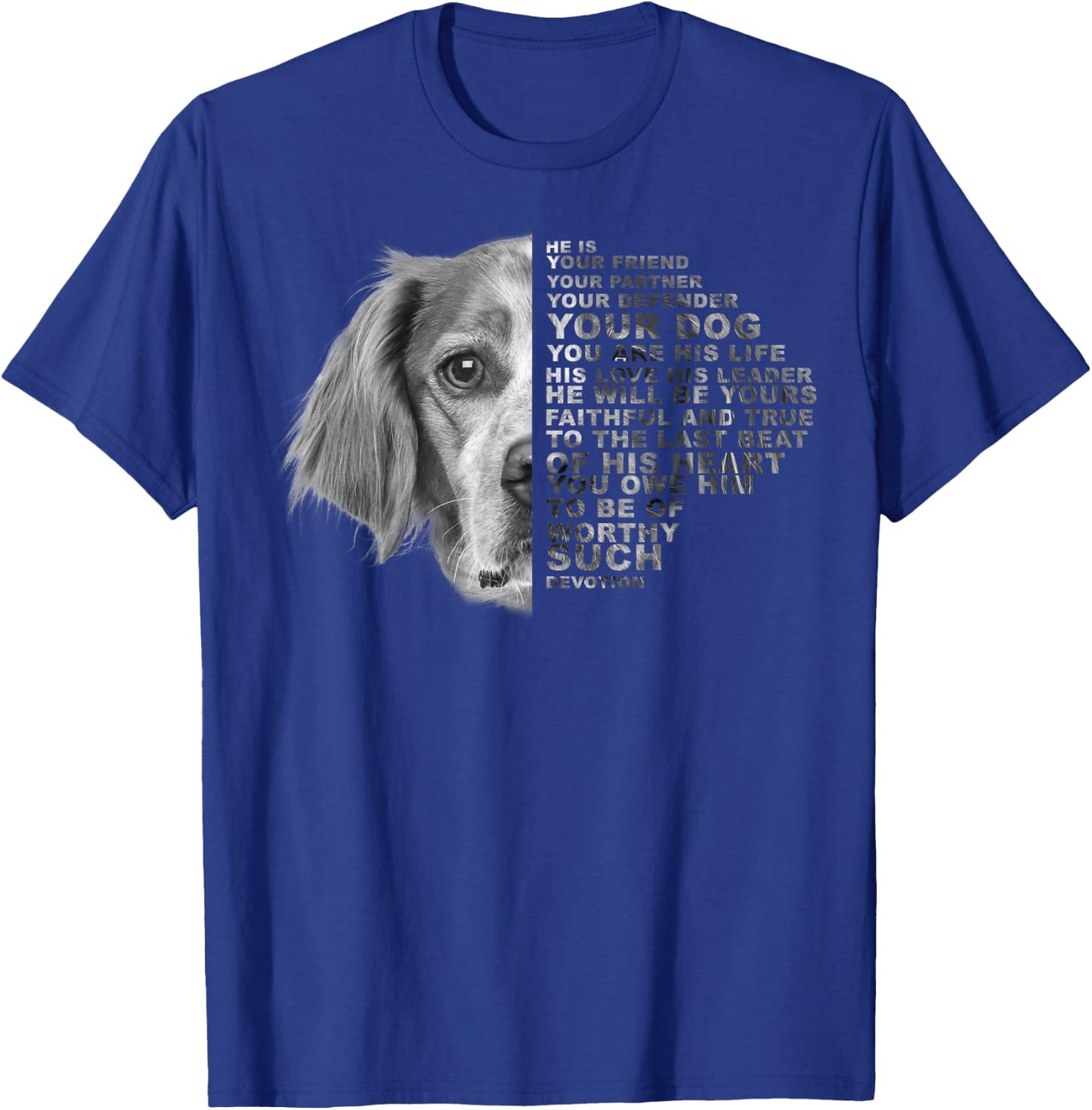 He Is Your Friend Your Partner Your Dog Brittany Spaniel Women Kids T-Shirt - T-Shirt | Royal