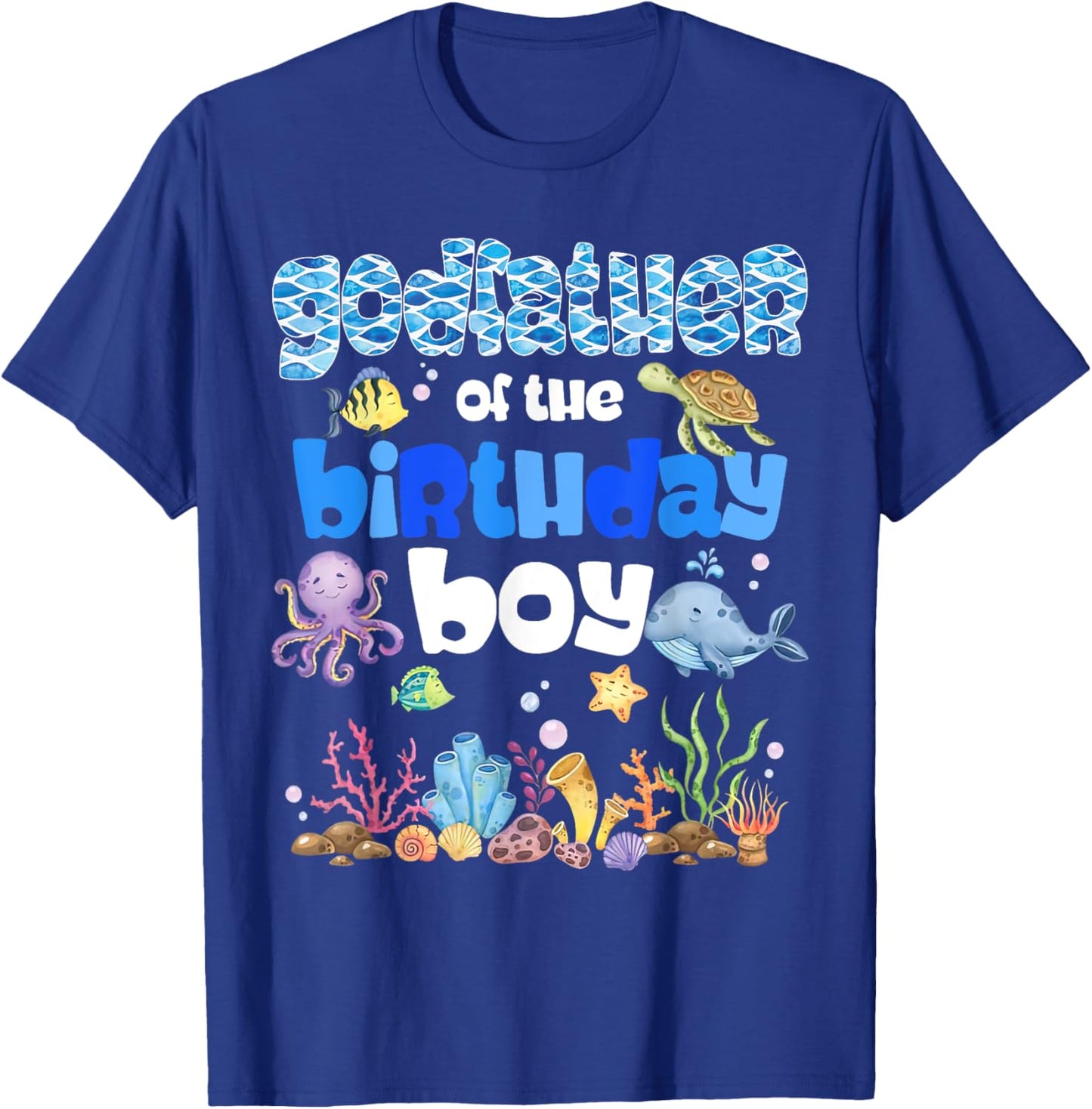 Godfather Of The Birthday Boy Sea Fish Ocean Animals T-Shirt - T-Shirt | Royal