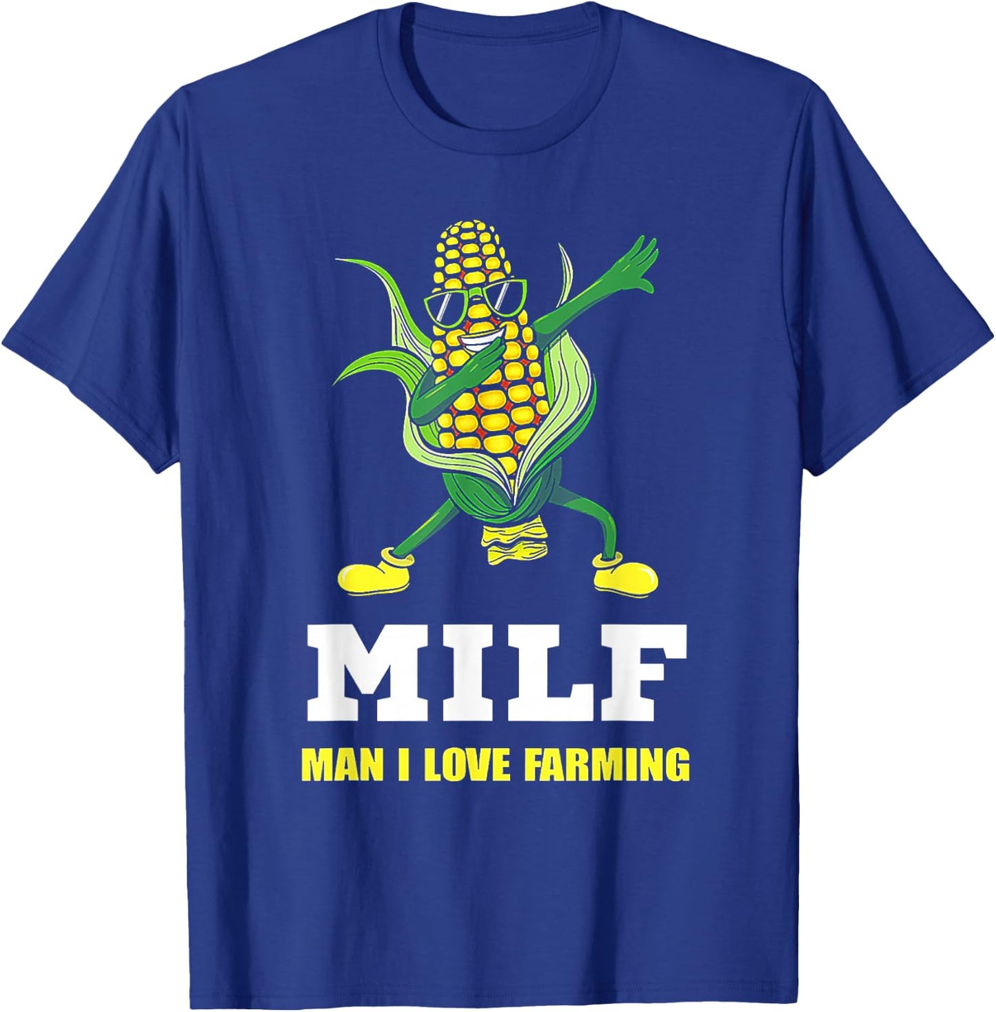 MILF Man I Love Farming Corn Dabbing T-Shirt - T-Shirt | Royal