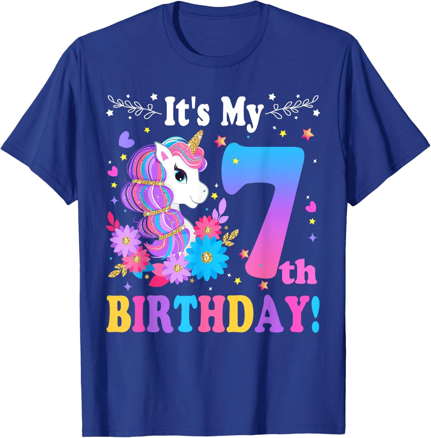 7 Year Old Its My 7th Birthday Cute Unicorn Kids Girls Teens T-Shirt - T-Shirt | Royal