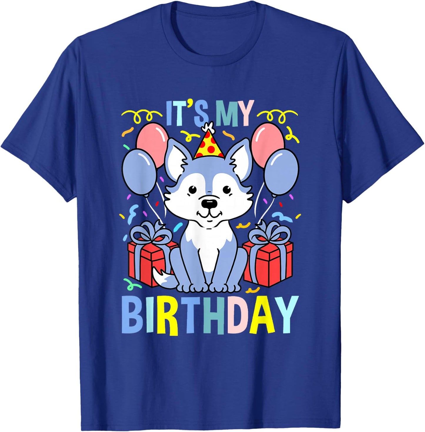 Its My Birthday Wolf T-Shirt - T-Shirt | Royal