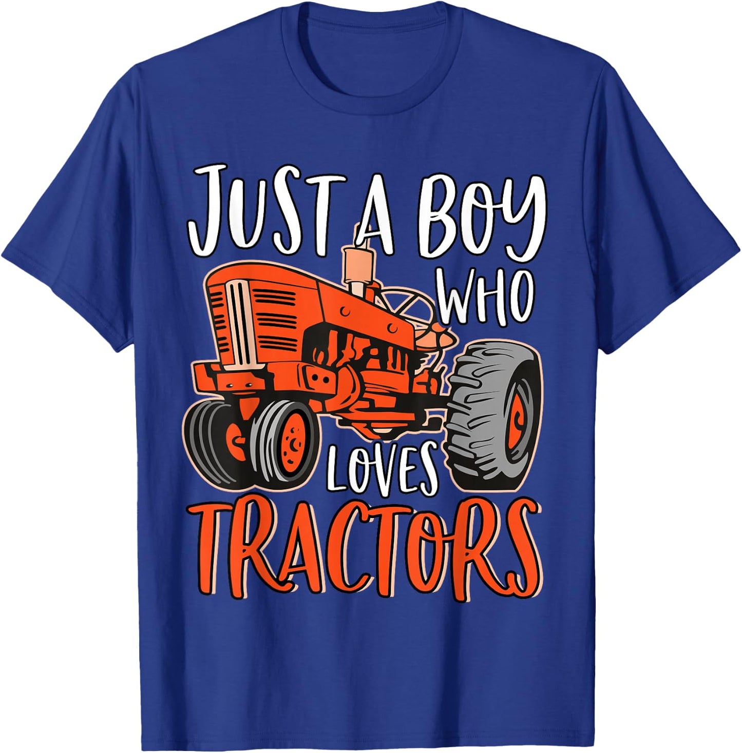Just A Boy Who Loves Tractors Cute Funny Tractor Farming T-Shirt - T-Shirt | Royal