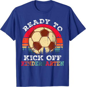 Ready To Kick Off Kindergarten First Day Of School Soccer T-Shirt - T-Shirt | Royal