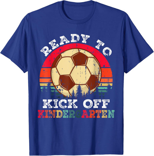 Ready To Kick Off Kindergarten First Day Of School Soccer T-Shirt - T-Shirt | Royal