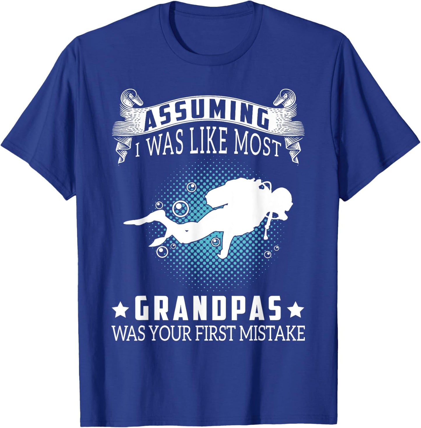 Scuba Diving Gift- I Am A Scuba Diver Grandpa T-Shirt - T-Shirt | Royal