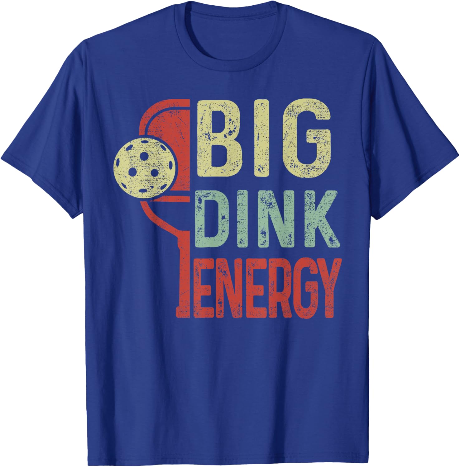Funny Pickleball-Shirt Big Dink Energy Dad Men Women Vintage T-Shirt - T-Shirt | Royal