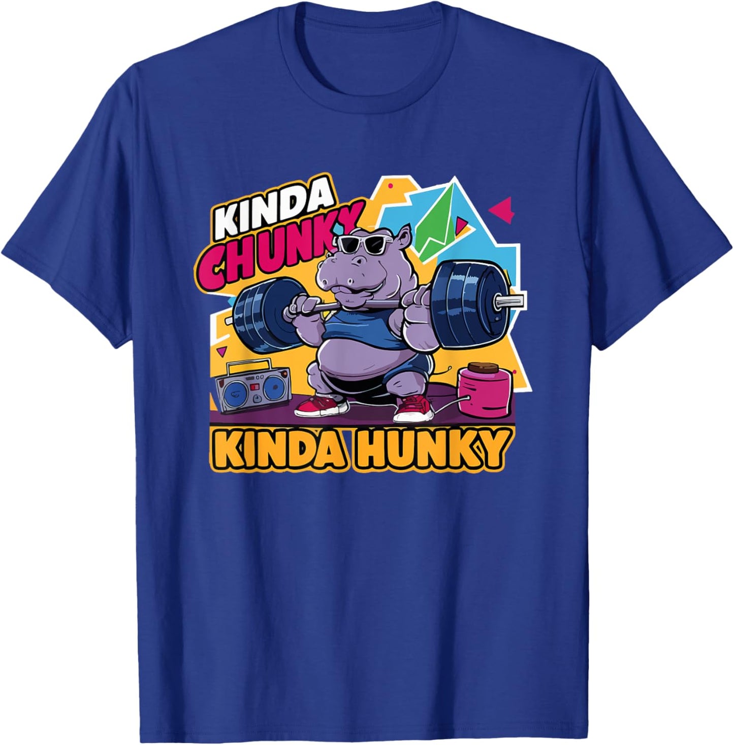Kinda Chunky Kinda Hunky Funny Bodybuilding Gym Weightlifter T-Shirt - T-Shirt | Royal
