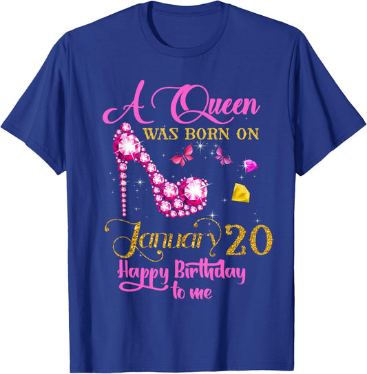 A Queen Was Born on January 20, 20th January Birthday T-Shirt - T-Shirt | Royal