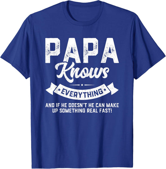 Papa Knows Everything 60th Gift Funny Father's Day T-Shirt - T-Shirt | Royal