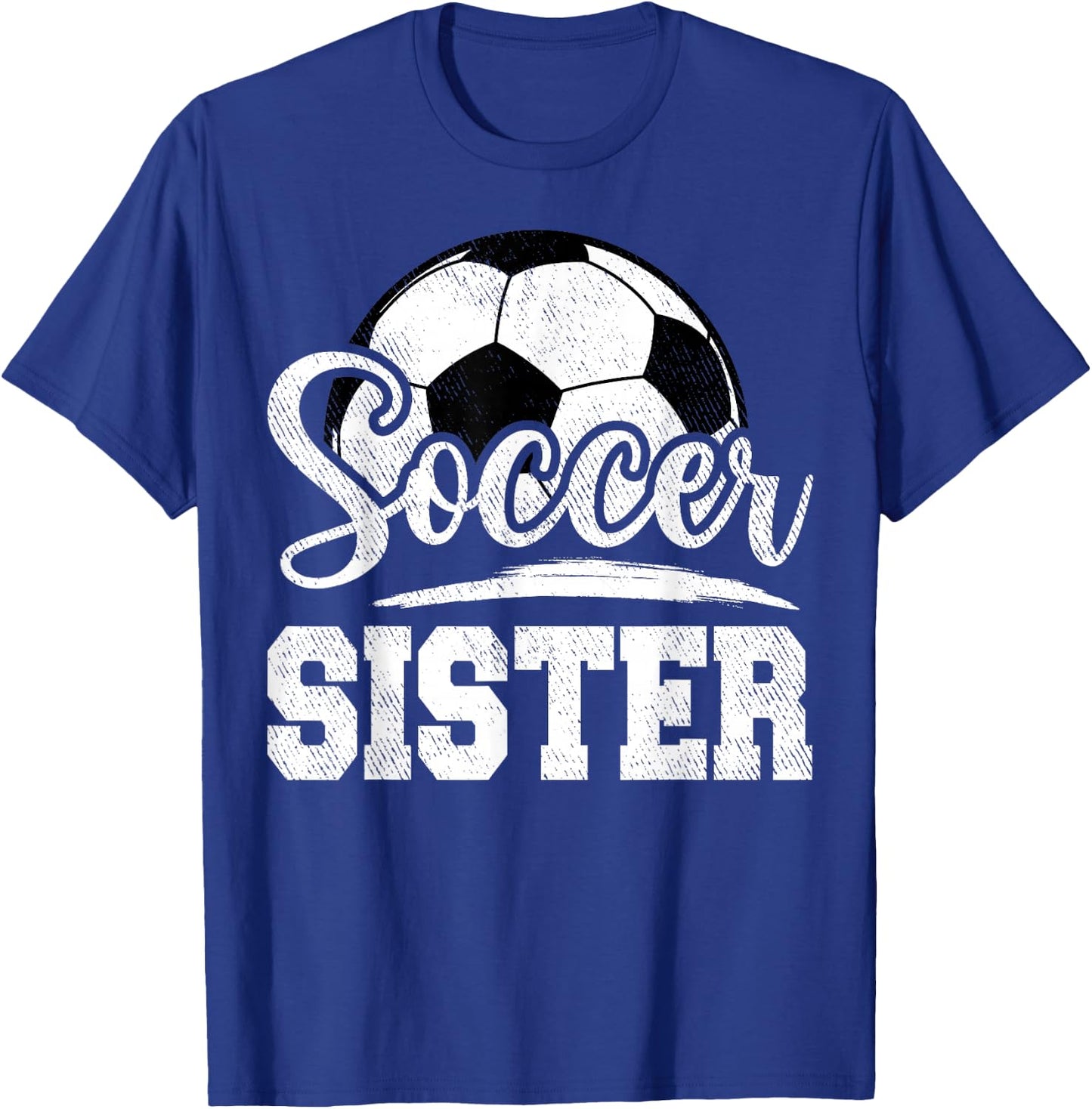 Soccer Sister Soccer Player Game Day T-Shirt - T-Shirt | Royal