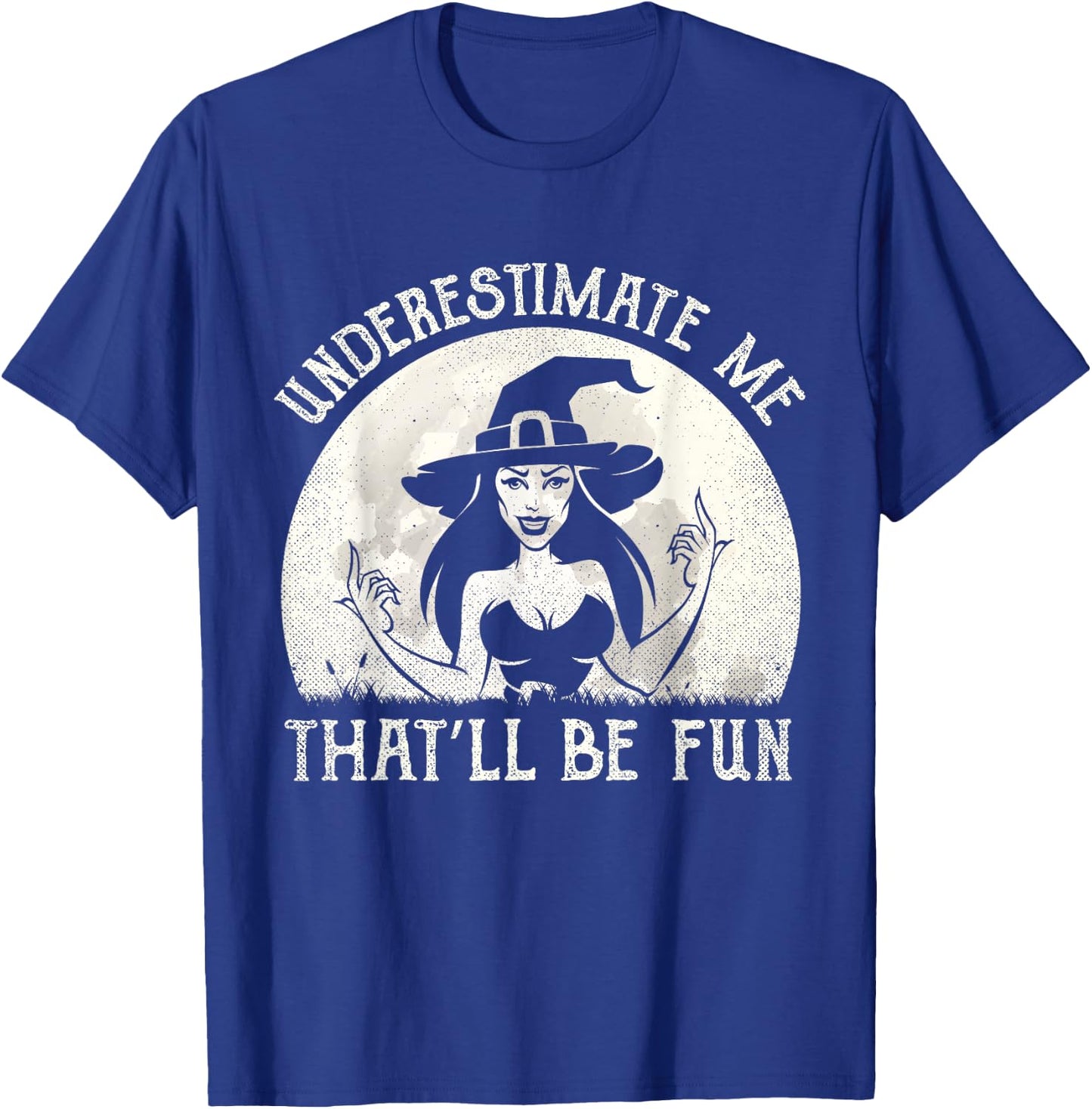 Funny Witch Humor Halloween Outfit Women T-Shirt - T-Shirt | Royal