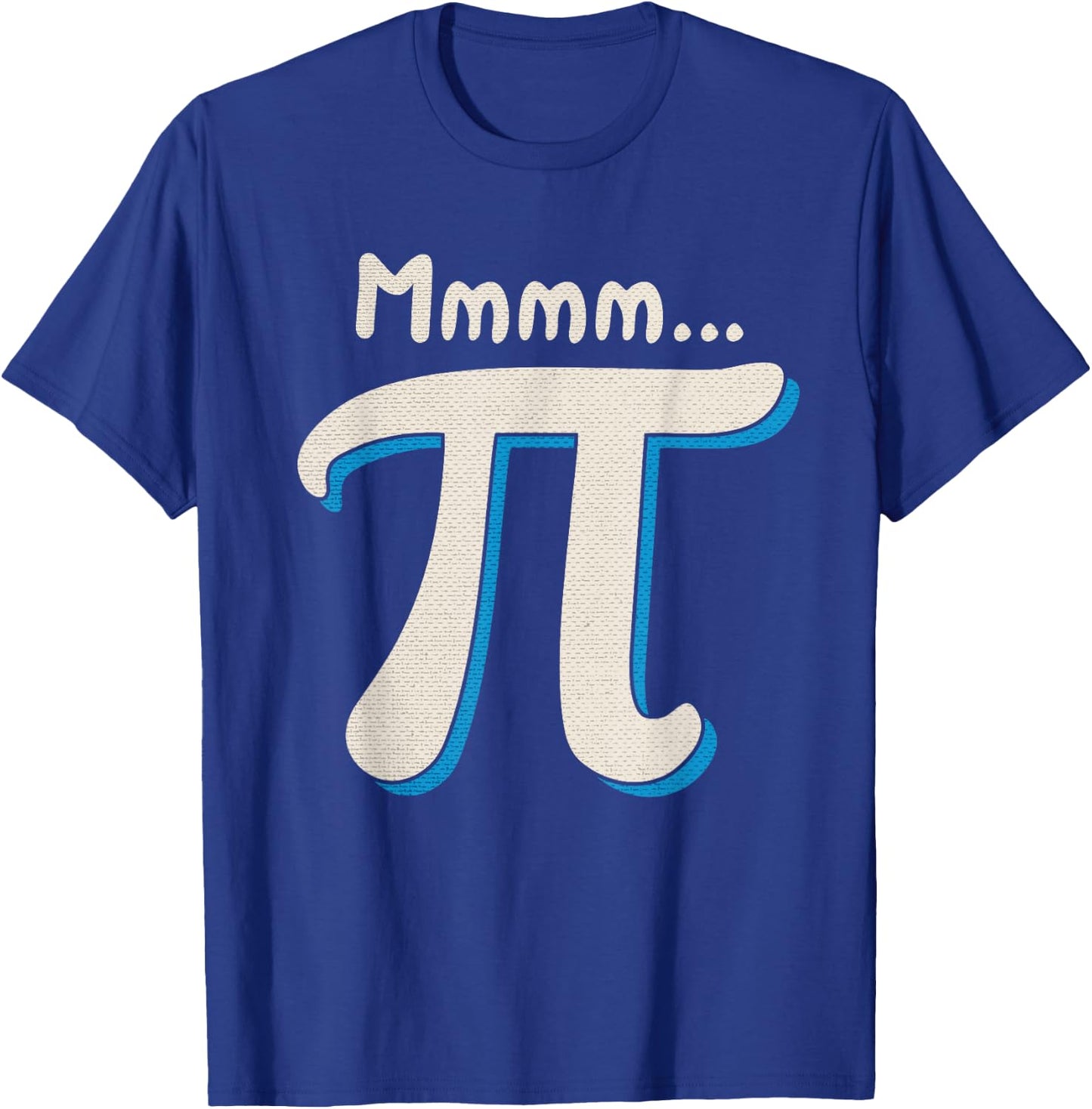 Mmmm Pi Day Math Pun Funny Algebra and Pie Lover Humor Gift T-Shirt - T-Shirt | Royal