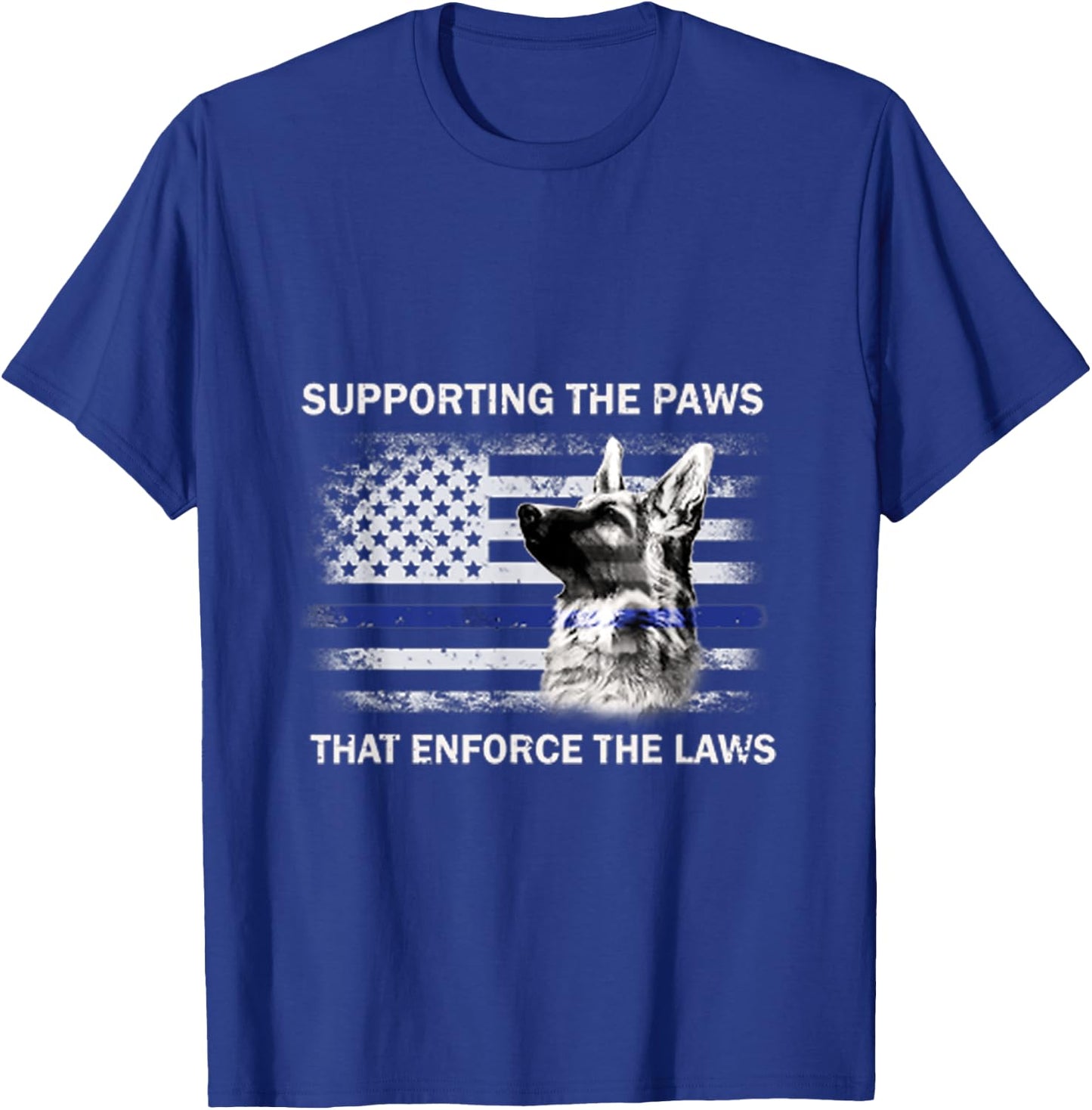 Supporting The Paws That Enforce The Laws Police Gift T-Shirt - T-Shirt | Royal