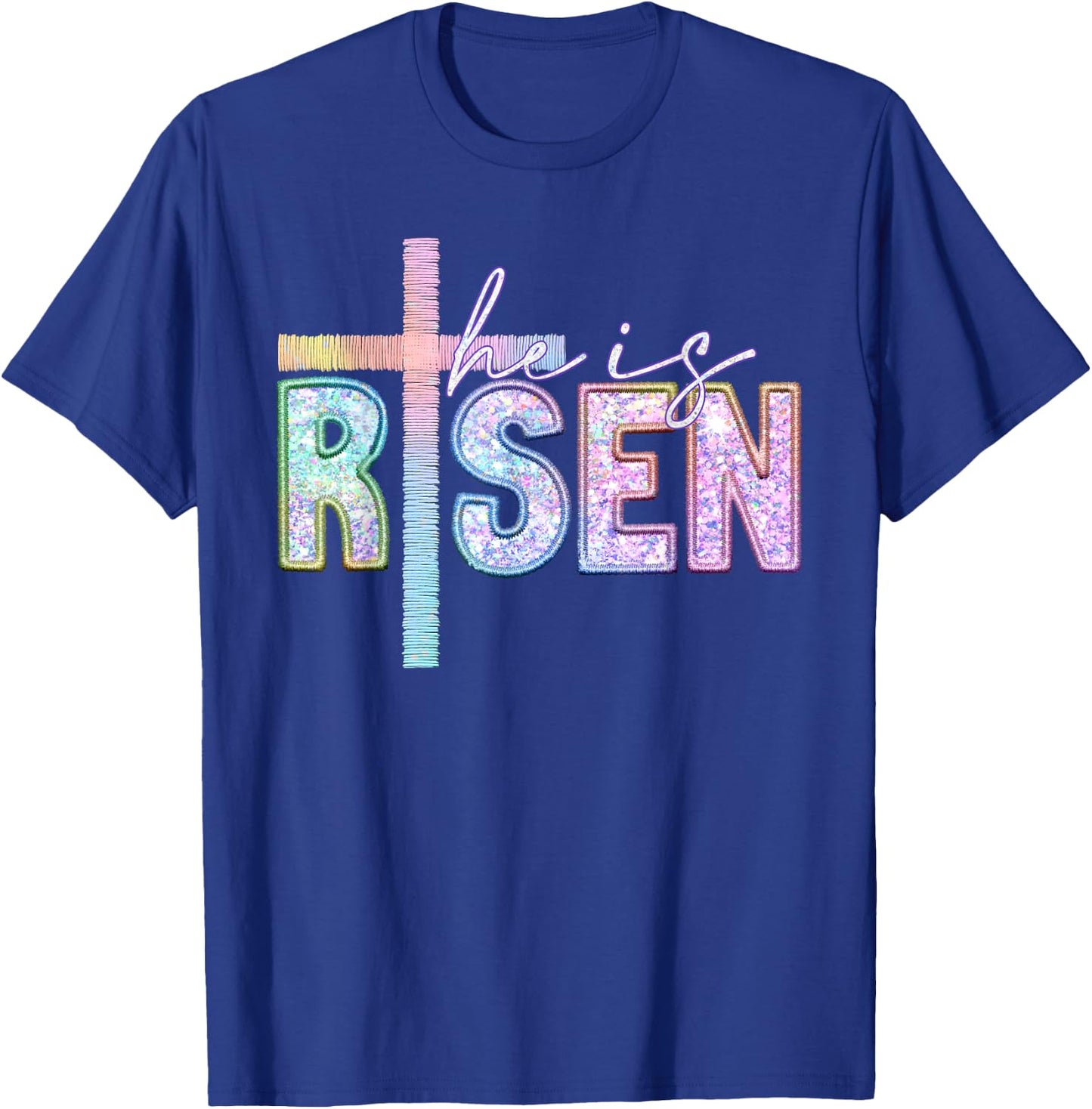He Is Risen Christian Cross Jesus Happy Easter Day Men Women T-Shirt - T-Shirt | Royal