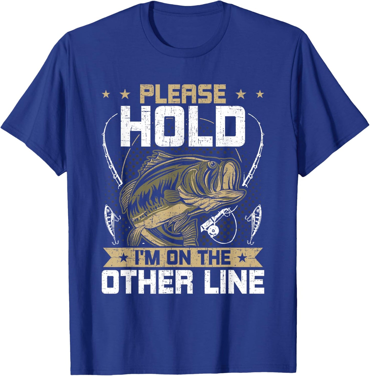 Please Hold I'm On The Other Line Fly Fishing T-Shirt - T-Shirt | Royal