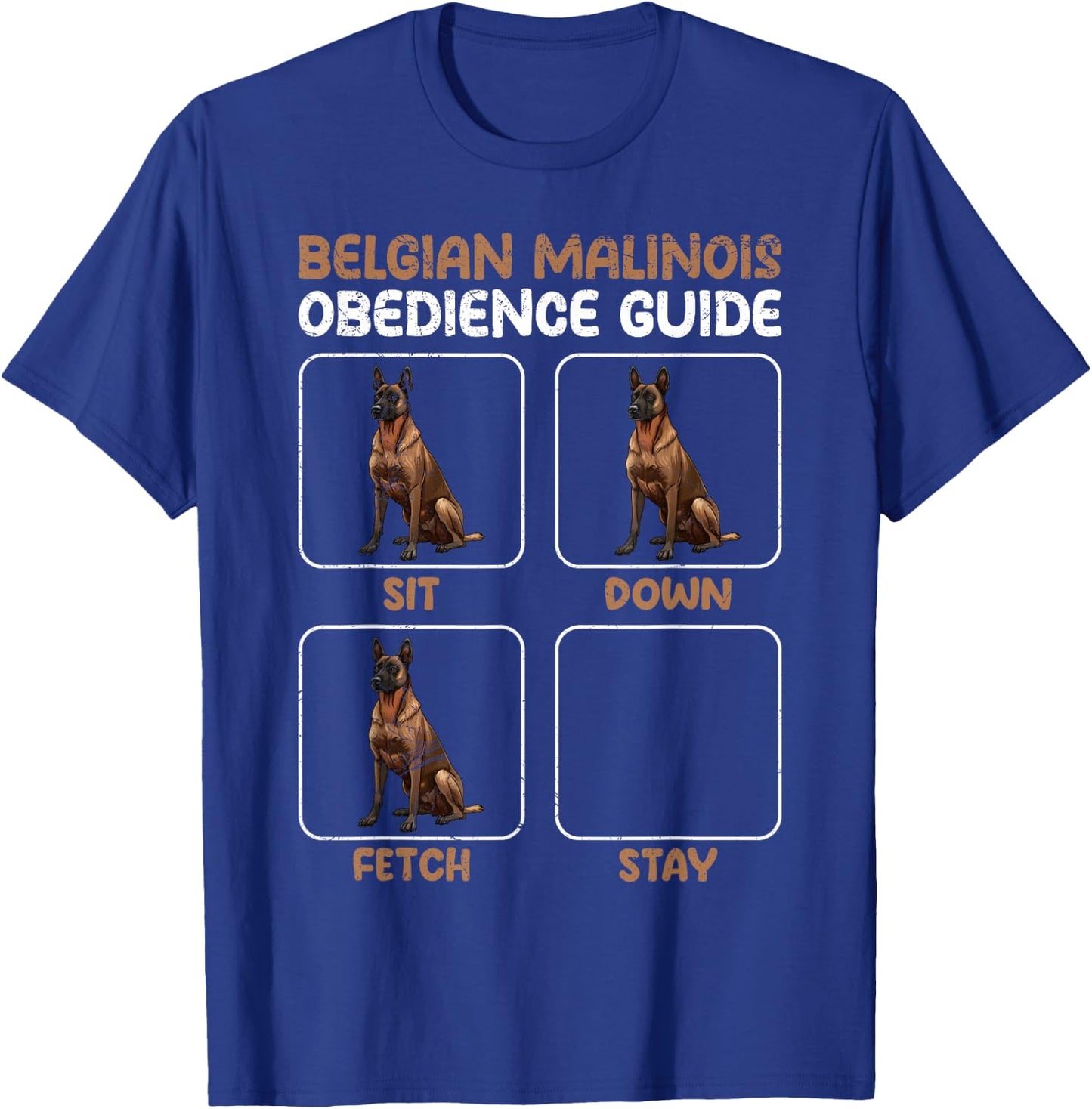 BELGIAN MALINOIS OBEDIENCE GUIDE Funny Malinois T-Shirt - T-Shirt | Royal