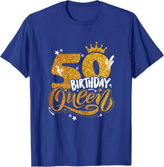 Birthday Queen 50 Year Old 50th Birthday It's My 50th Bday T-Shirt - T-Shirt | Royal