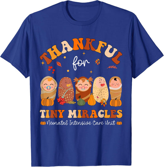 Thankful for tiny miracles Neonatal Thanksgiving NICU Nurse T-Shirt - T-Shirt | Royal