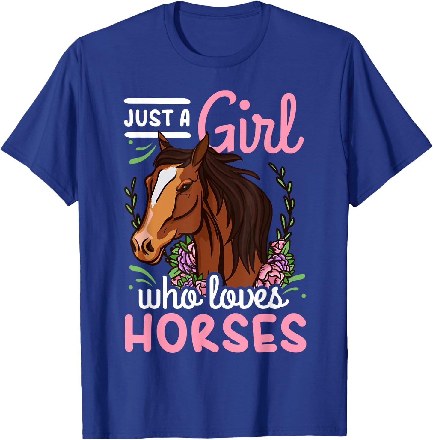 Horse Just a Girl Who Loves Horses Riding Show Jumping T-Shirt - T-Shirt | Royal
