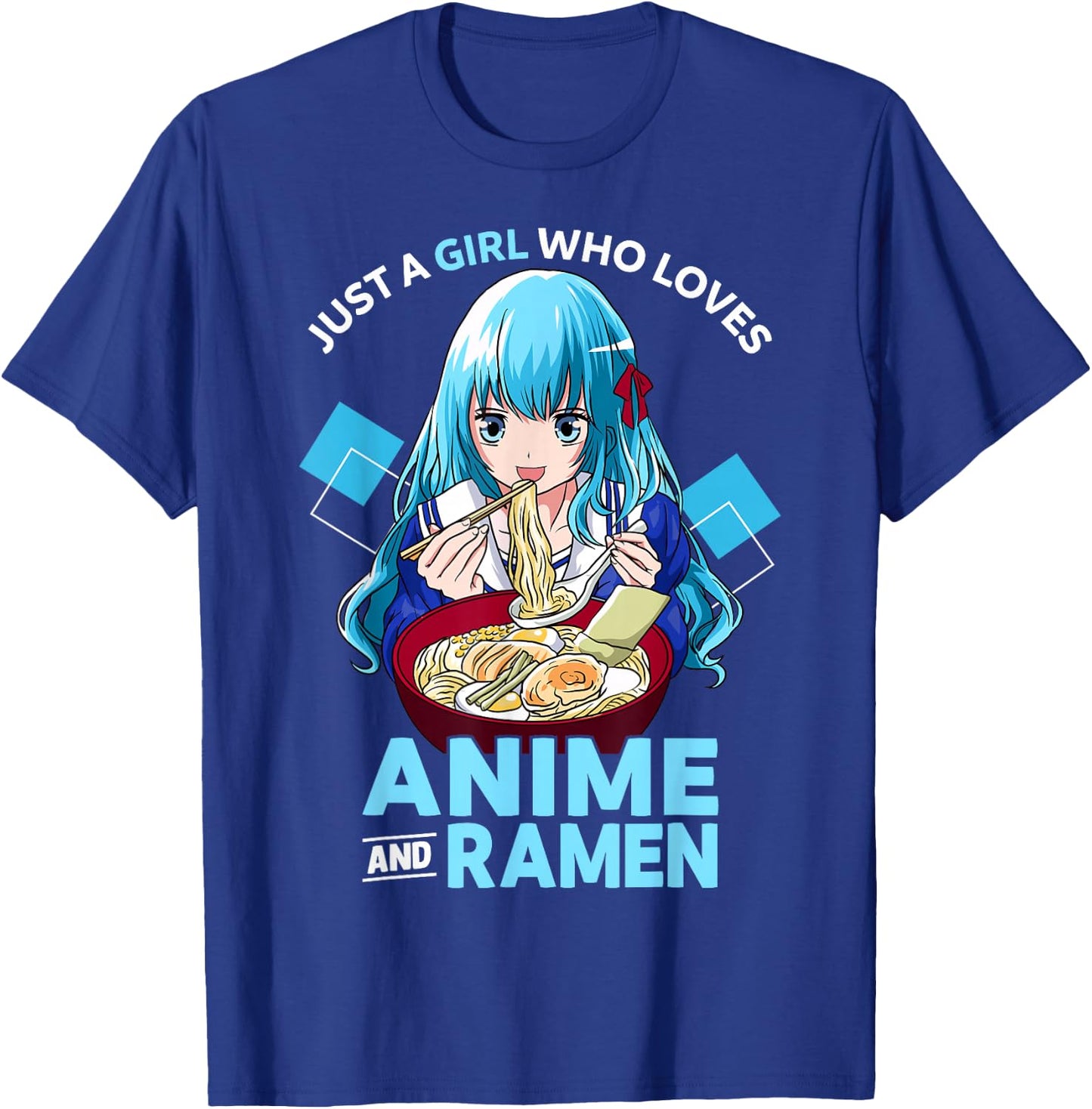 Just A Girl Who Loves Anime and Ramen Bowl Teen Girl T-Shirt - T-Shirt | Royal