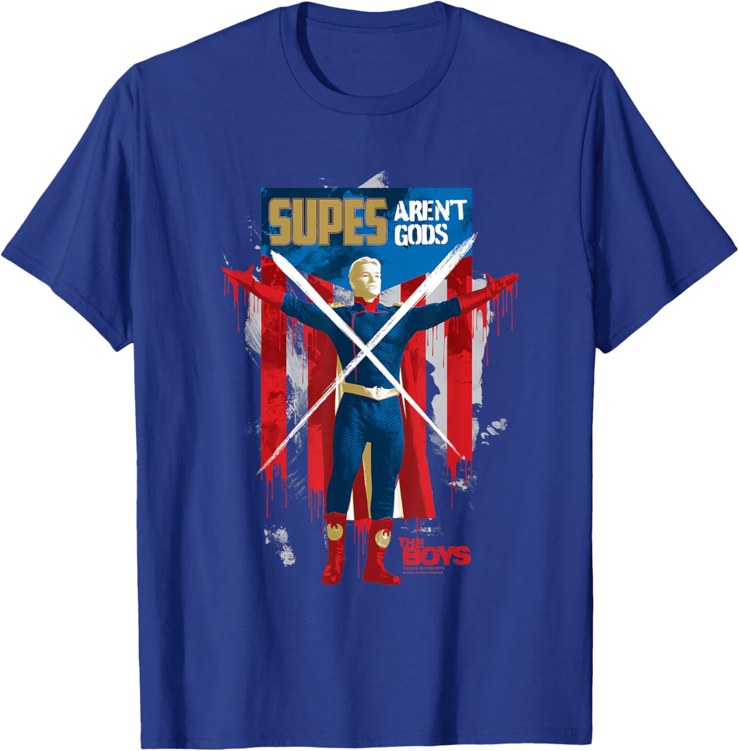 The Boys Homelander Supes Aren't Gods Season 4 Superhero T-Shirt - T-Shirt | Royal