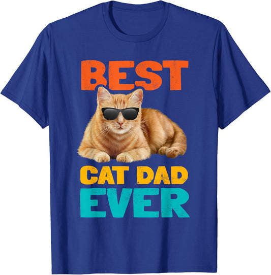 Best Cat Dad Ever Funny Cat Owner Tabby Birthday Fathers Day T-Shirt - T-Shirt | Royal