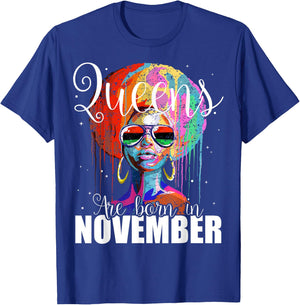 Queens are Born in November Women Birthday Gift T-Shirt - T-Shirt | Royal