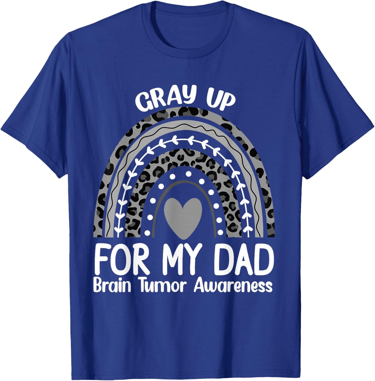 In May We Wear Gray for dad Brain Cancer Awareness Brain T-Shirt - T-Shirt | Royal