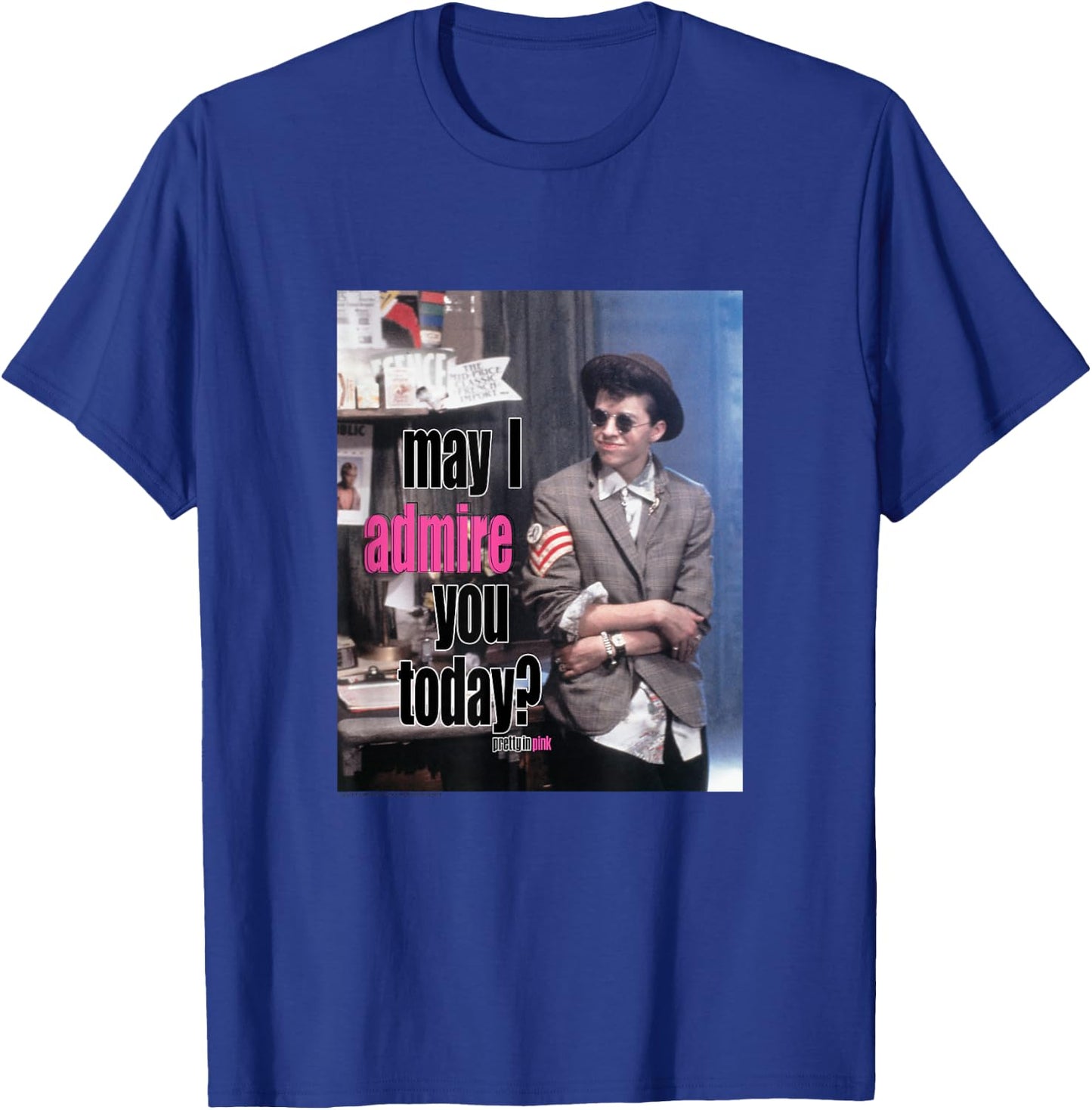 Pretty in Pink May I Admire You Today? Small T-Shirt - T-Shirt | Royal