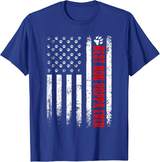 Best Dog Poppa Ever American Flag Family Father's Day T-Shirt - T-Shirt | Royal
