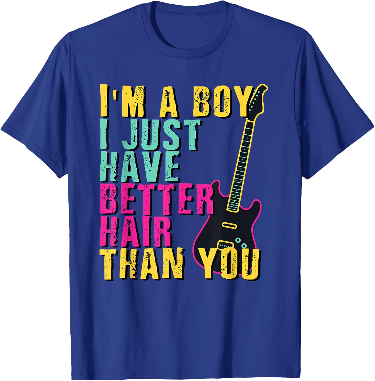 I'm A Boy I Just Have Better Hair Than You Shirt Toddler T-Shirt - T-Shirt | Royal