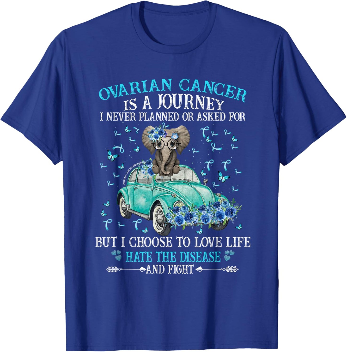 Elephant ovarian cancer, Ovarian awareness T-Shirt - T-Shirt | Royal