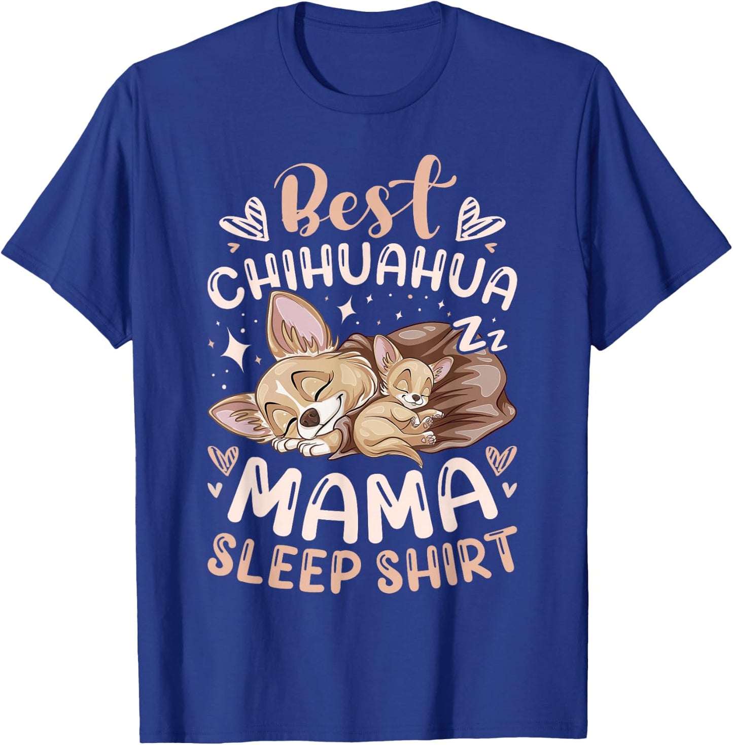 Best Chihuahua Mama Sleep Shirt, Mother Dog with Puppy T-Shirt - T-Shirt | Royal