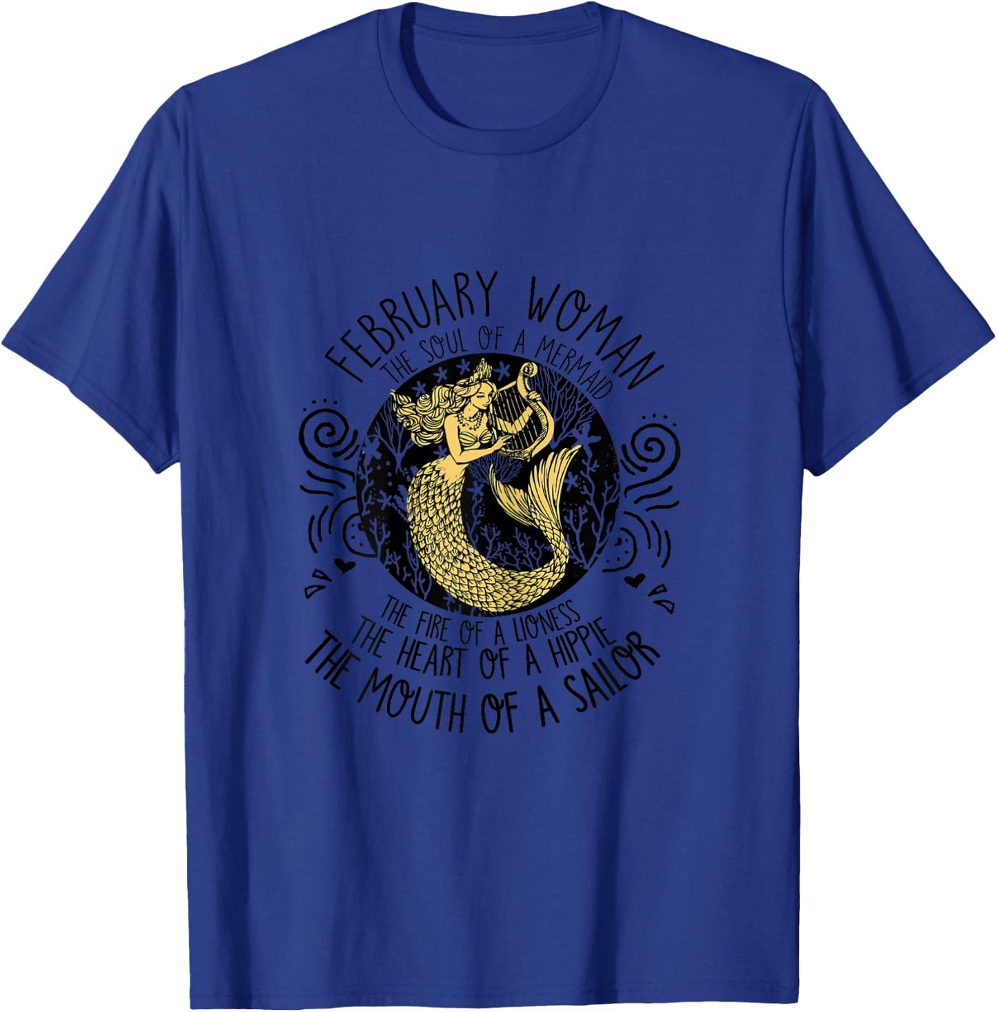 February girl The Soul Of A Mermaid January Birthday T-Shirt - T-Shirt | Royal