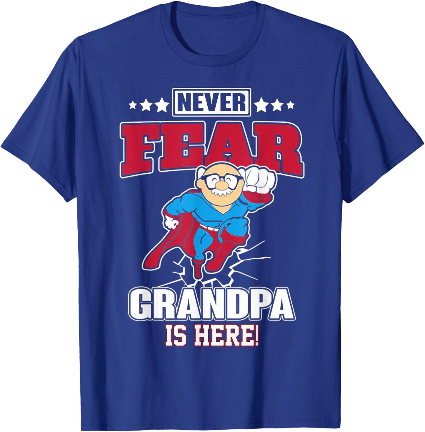 Never Fear Grandpa Is Here T-Shirt - T-Shirt | Royal