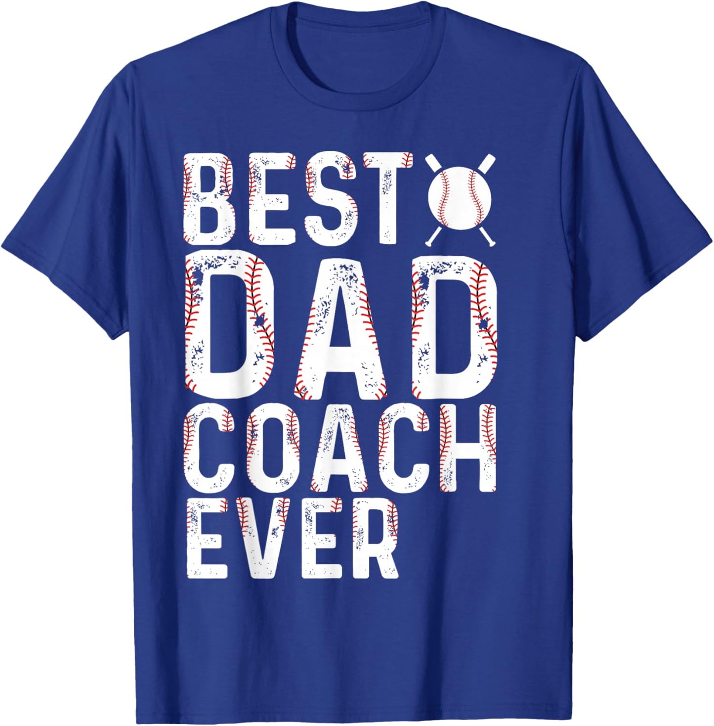 Best Dad Coach Ever Baseball Fathers Day Baseball Dad Coach T-Shirt - T-Shirt | Royal