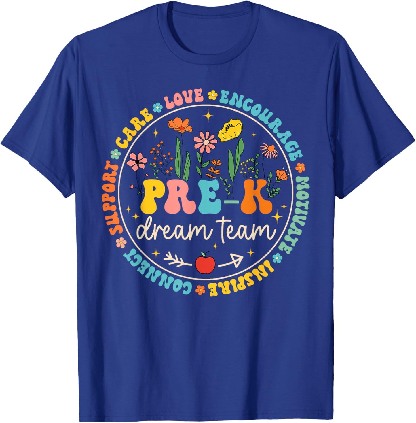 Pre-K Dream Team Back To School Teacher Care Love Floral T-Shirt - T-Shirt | Royal