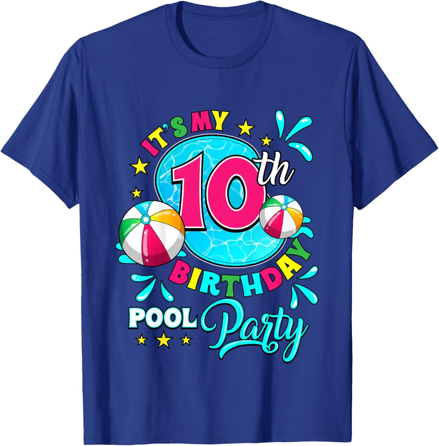 It's My 10th Birthday Pool Party 10 Years Old T-Shirt - T-Shirt | Royal