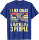 I Like Goats And Maybe Like 3 People Retro Farm Animal Goat T-Shirt - T-Shirt | Royal