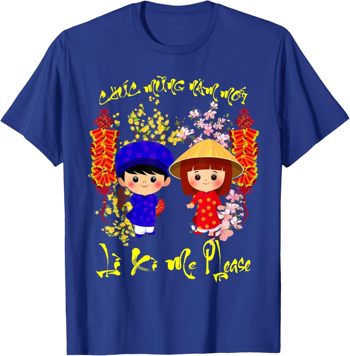 Li Xi Me Please Chuc Mung Nam Moi Boy Girl Kid T-Shirt - T-Shirt | Royal