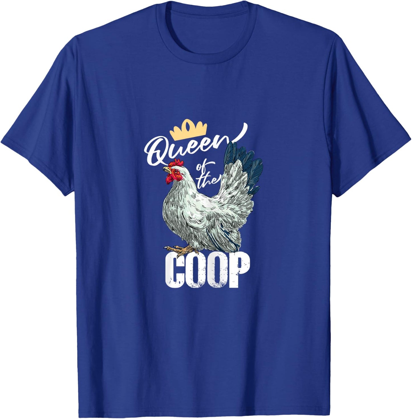 Funny Queen Of The Coop | Chicken Rooster | Farming T-Shirt - T-Shirt | Royal
