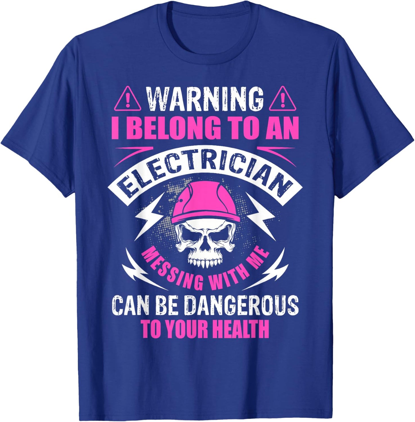 Warning I Belong To Electrician Girlfriend Wife Funny T-Shirt - T-Shirt | Royal