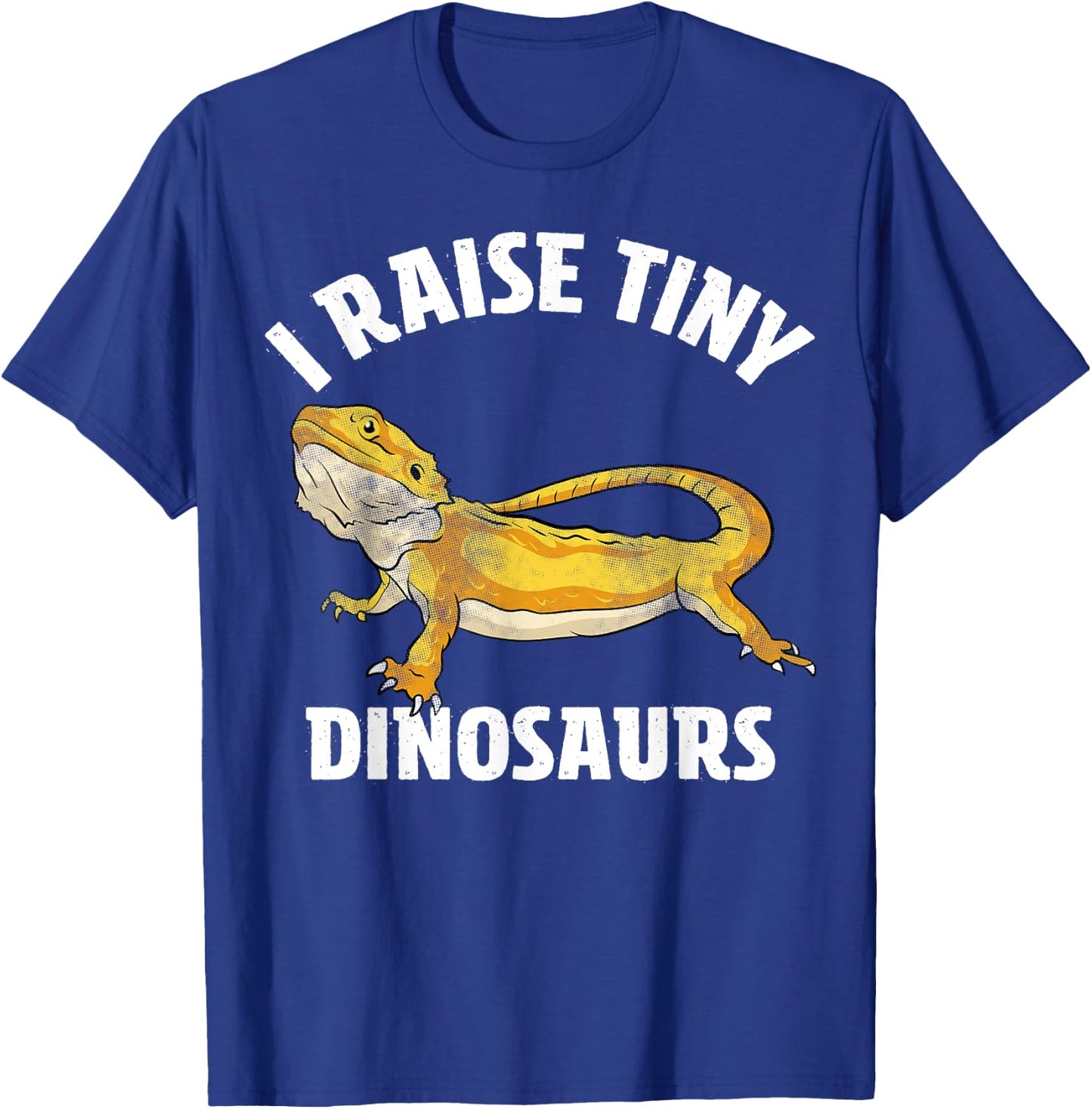 I Raise Tiny Dinosaurs Bearded Dragon T-Shirt - T-Shirt | Royal
