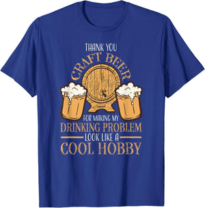 Craft Beer Making Drinking Problem Look Like A Cool Hobby T-Shirt - T-Shirt | Royal