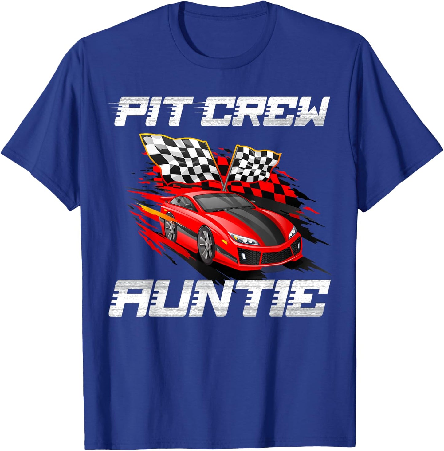 Pit Crew Auntie Race Car Birthday Racing Car Family T-Shirt - T-Shirt | Royal