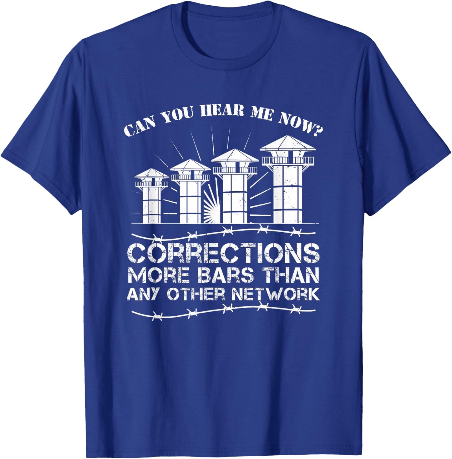 Corrections Officer Saying - Correctional Officer T-Shirt - T-Shirt | Royal
