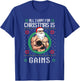All I Want Is Gains Santa Muscle Gym Workout Fitness T-Shirt - T-Shirt | Royal
