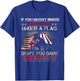 If You Haven't Risked Coming Home Under A Flag Back Memorial T-Shirt - T-Shirt | Royal