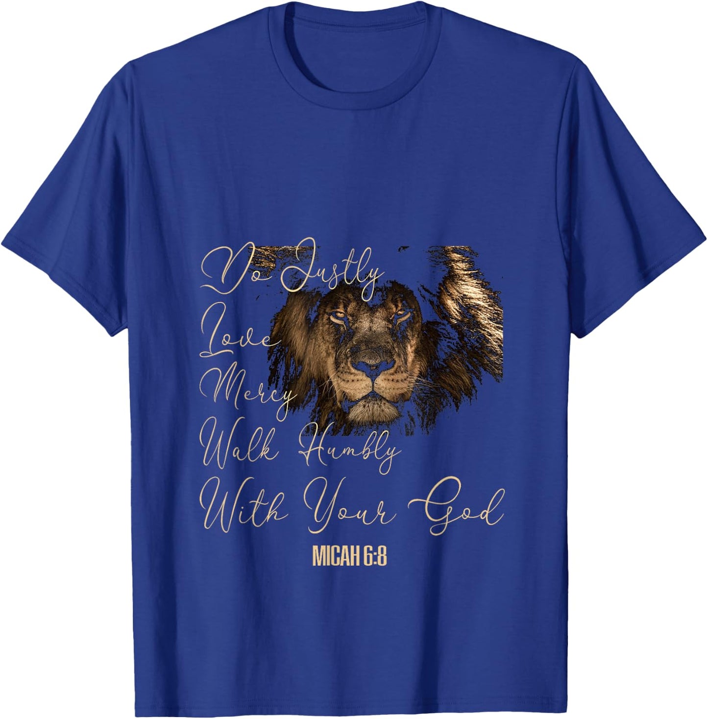 Micah 6:8 T Bible Verse Do Justice Love Mercy Walk Humbly T T-Shirt - T-Shirt | Royal