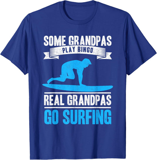 Surf Grandpa Go Surfing Grandfather Surfboarder Old Surfer T-Shirt - T-Shirt | Royal